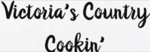 Victorias-country-cookin